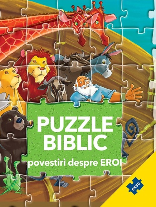 Puzzle biblic. Povestiri despre eroi
