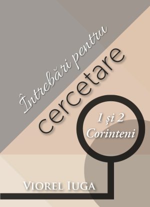 1518088913_cop_iuga_intrebari_1_2_corinteni1_3752 Întrebari pentru cercetare. 1 & 2 Corinteni