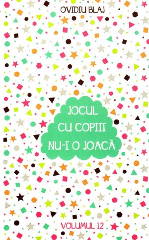 1519985060_01030_3778 Jocul cu copiii nu-i o joaca vol. 12