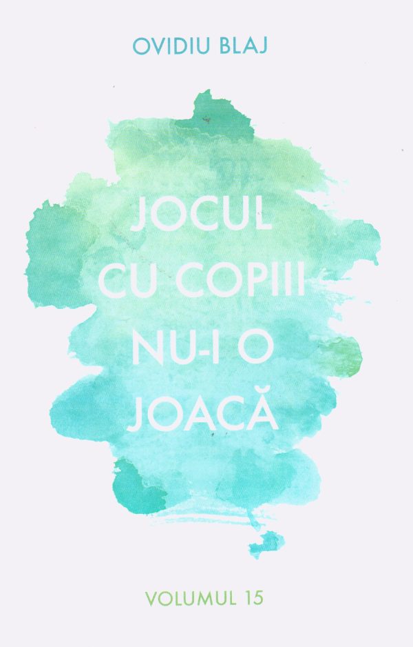 1519985902_15_3781 Jocul cu copiii nu-i o joaca vol. 15
