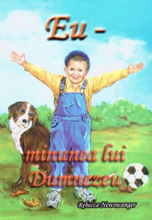 1521556692_eu_1443 Eu - minunea lui Dumnezeu