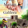 Micuta Miriam din Galileea