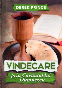 1522318365_vpcdcopertaweb260x370_3869 Vindecare prin Cuvantul lui Dumnezeu