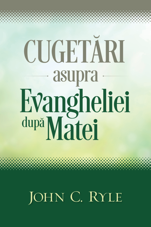 1523433606_matei_ryle_tipar_3877 Cugetari asupra Evangheliei dupa Matei