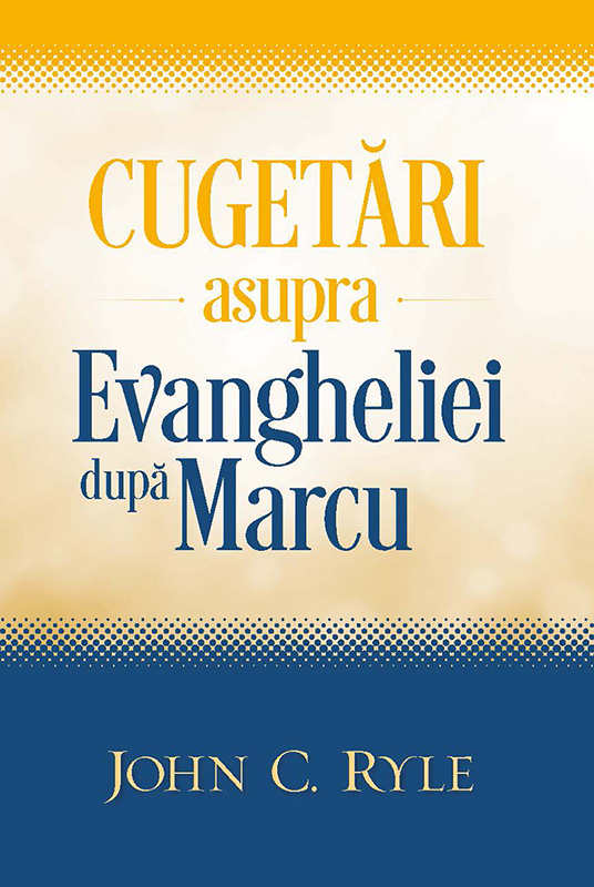 1523433745_marcu_3878 Cugetari asupra Evangheliei dupa Marcu