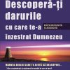 Descopera-ti darurile cu care te-a inzestrat Dumnezeu