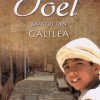 Ioel, baiatul din Galilea