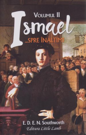 Ismael...spre inaltimi vol. 2