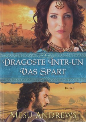 Dragoste intr-un vas spart. Seria "Comorile dragostei Sale" 3