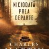 Niciodata prea departe