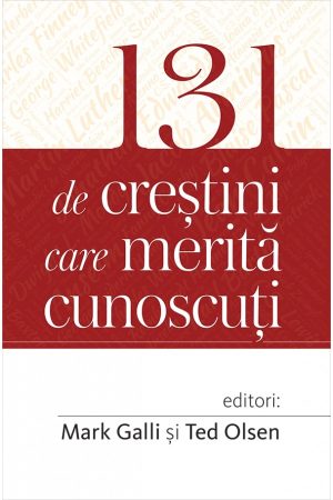 131 de crestini care merita cunoscuti