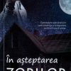In asteptarea zorilor
