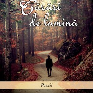 Cărări de lumină - poezii
