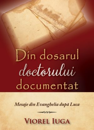 1536230813_cop_iuga_luca_doctorul1_3976 Din dosarul doctorului documentat - mesaje din Evanghelia dupa Luca