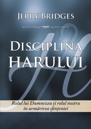1536239904_disciplina_harului_fata_web_3989 Disciplina Harului