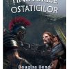 Tinuturile ostaticilor - seria Eroi&Istorie