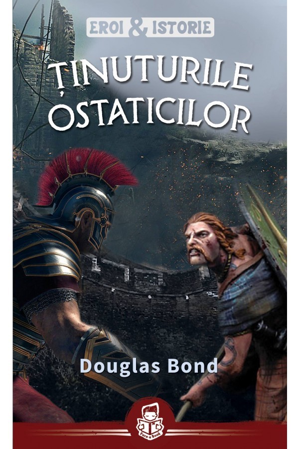 Tinuturile ostaticilor - seria Eroi&Istorie