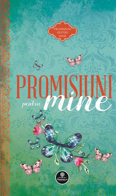 1559721463_promisiunipentrumine18707749_2196 Promisiuni pentru mine
