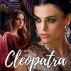 Cleopatra - Regina Egiptului (seria Anii Tacerii)