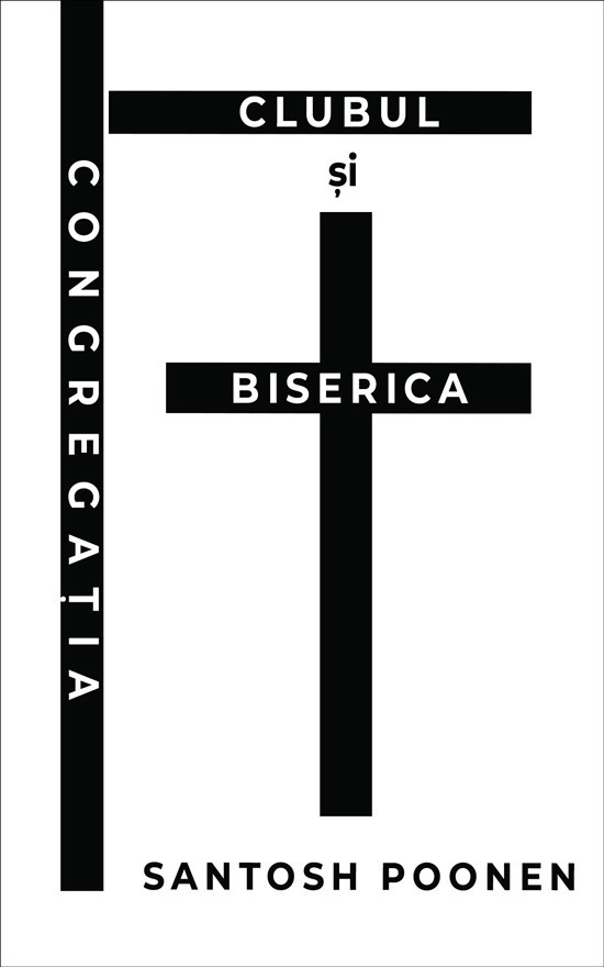 Congregatia, clubul si Biserica