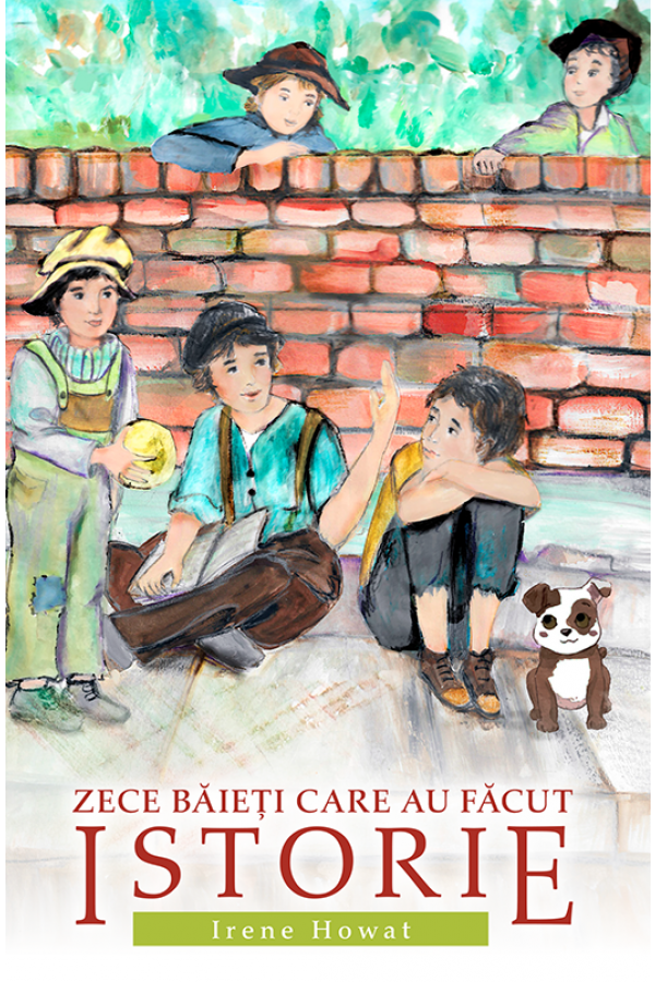 Zece băieți care au făcut istorie