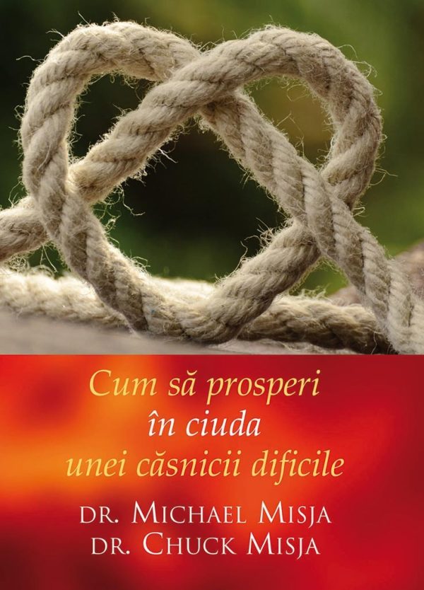 Cum sa prosperi in ciuda unei casnicii dificile