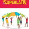 Jocuri la superlativ