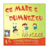 CD M-Kidz - Ce mare e Dumnezeu