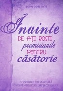 Inainte de a-ti rosti promisiunile pentru casatorie. Consiliere premaritala. Ghid pentru cupluri si consilieri