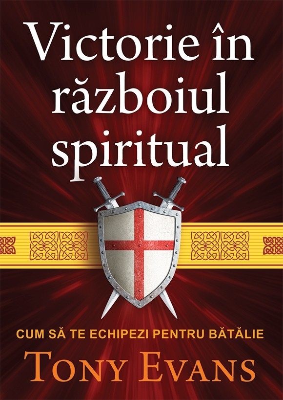 26724 Victorie în războiul spiritual. Cum să te echipezi pentru bătălie