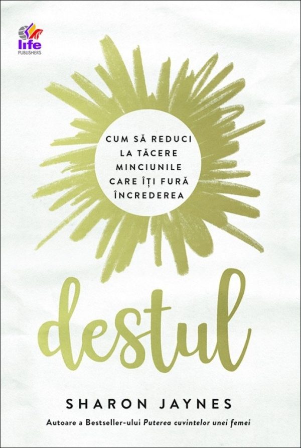 Destul. Cum să reduci la tăcere minciunile care îți fură încrederea