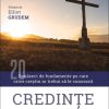 Credințe creștine. Douăzeci de fundamente pe care orice creștin ar trebui să le cunoască