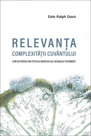 28318 Relevanța complexității Cuvântului. Cum să predici din textele narative ale Vechiului Testament