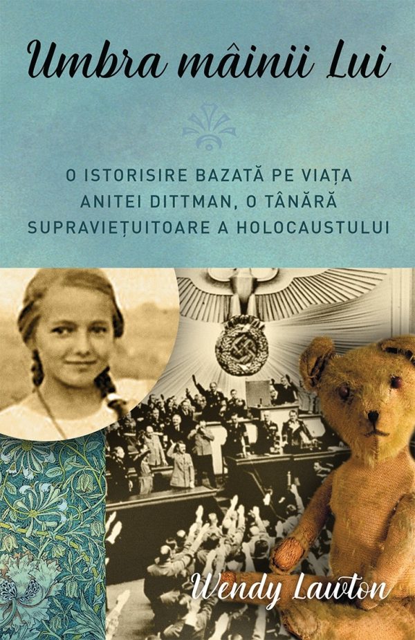 28604 Umbra mâinii Lui. O istorisire bazată pe viața Anitei Dittman, o tânără supraviețuitoare a Holocaustului