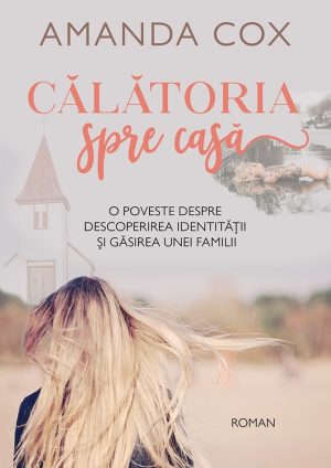 28614_1 Călătoria spre casă. O poveste despre descoperirea identității și găsirea unei familii