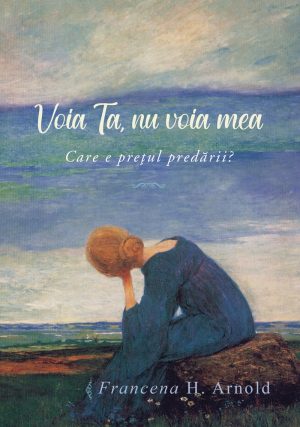 29896 Voia Ta, nu voia mea. Care e prețul predării?