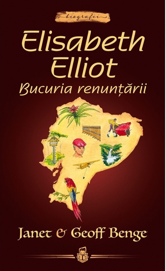 30141 Elisabeth Elliot: Bucuria renunțării -- seria Biografii