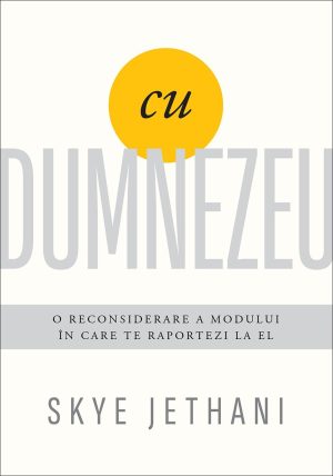 30339 Cu Dumnezeu: O reconsiderare a modului în care te raportezi la El