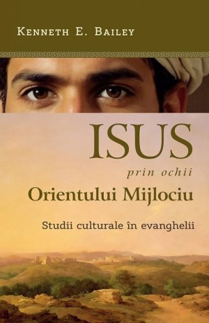30401 Isus, prin ochii Orientului Mijlociu: Studii culturale în evanghelii