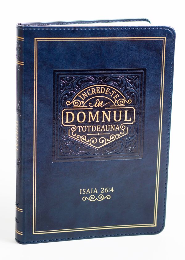 Jurnal: Increde-te in Domnul totdeauna