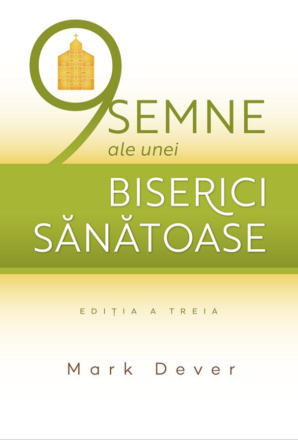 Coperta_9_semne_ed_3webmica 9 Semne ale unei biserici sănătoase