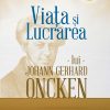 Viața și lucrarea lui Johann Gerhard Oncken