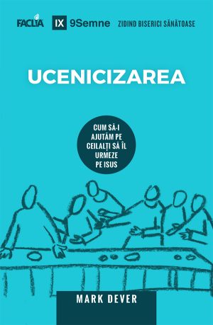Ucenicizarea_webmica Ucenicizarea: Cum să-i ajutăm pe ceilalți să îl urmeze pe Isus