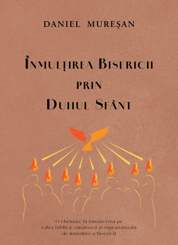Înmulțirea Bisericii prin Duhul Sfânt