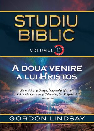 adoua-venire-a-lui-hristos_web A doua venire a lui Hristos. Studiu Biblic. Vol. 13