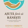 Ajută fără să rănești