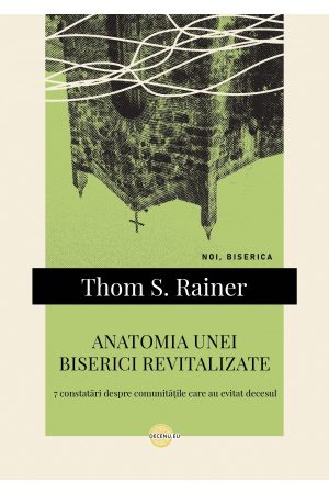anatomia-unei-biserici-revitalizate Anatomia unei biserici revitalizate