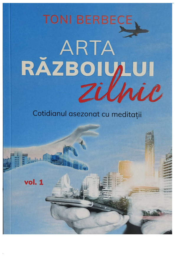 Arta războiului zilnic - vol. 1
