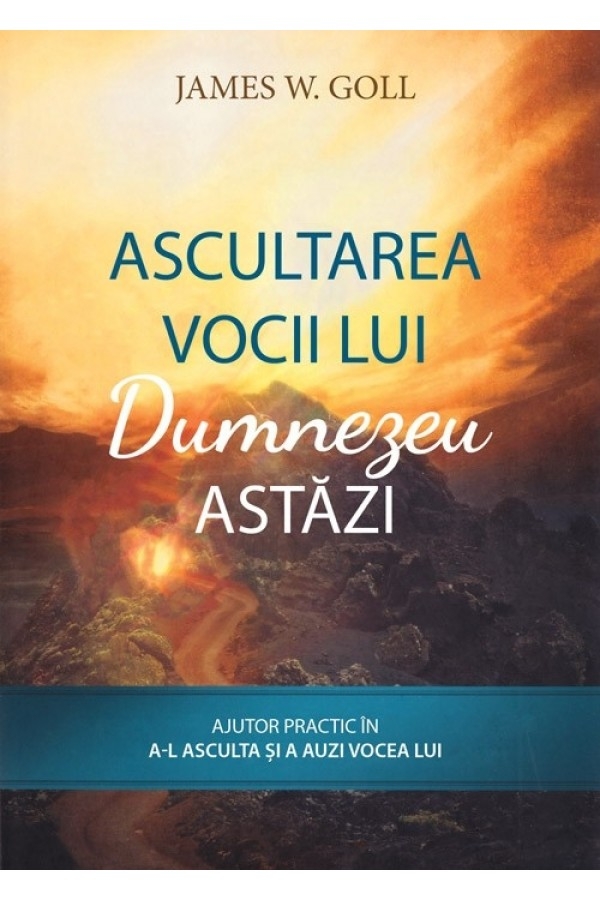 Ascultarea vocii lui Dumnezeu astăzi