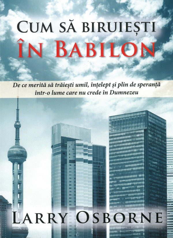 babilon Cum să biruiești în Babilon